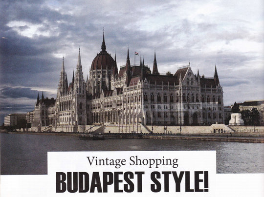 Vintage Life Magazine - Vintage shopping Budapest style!
