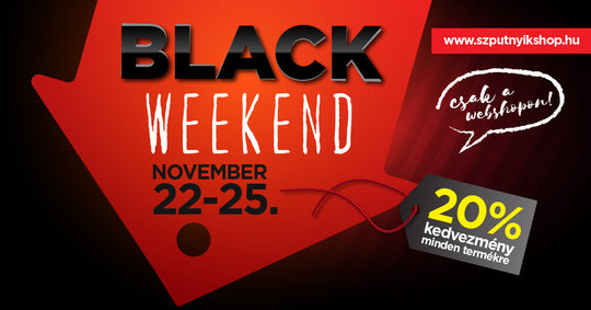 Black Weekend ajánló: legnépszerűbb Szputnyik termékek!