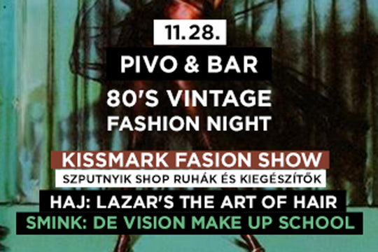 PIVO & BAR | 80' Vintage Fashion Party