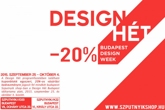 Design Hét 2015 - Vásárlási Akció - 20% kedvezmény üzleteinkben!