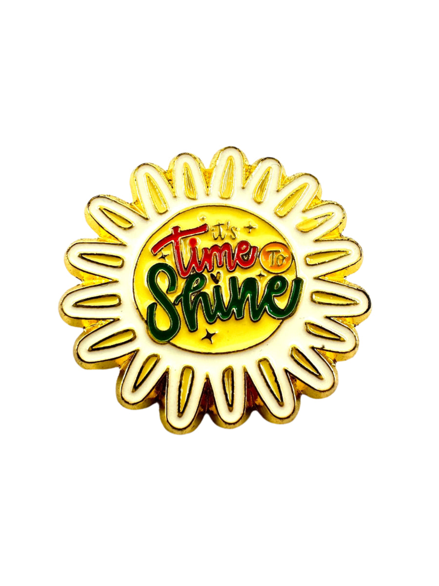 Pin - Time to shine