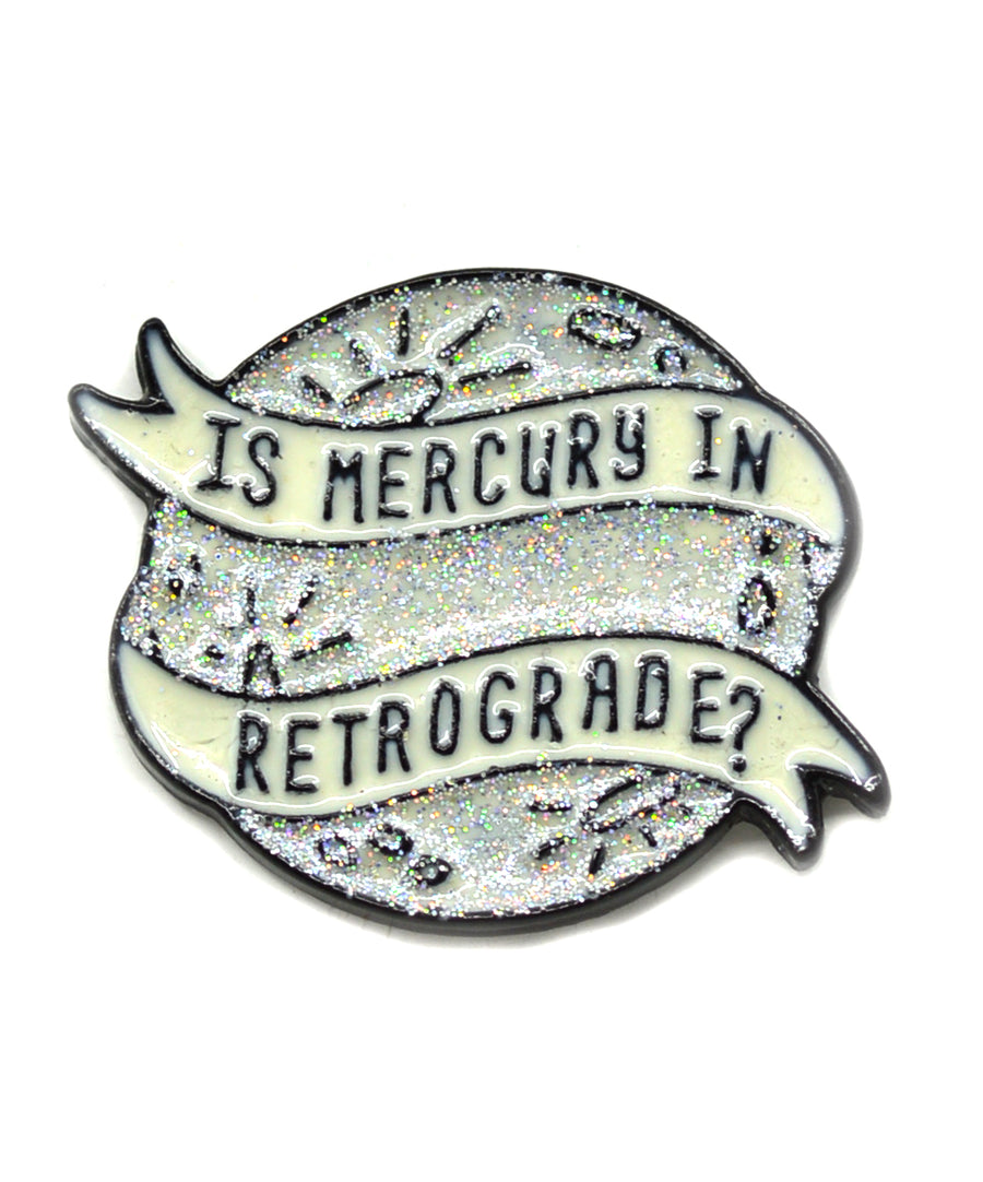 Kitűző - Is Mercury In Retrograde?