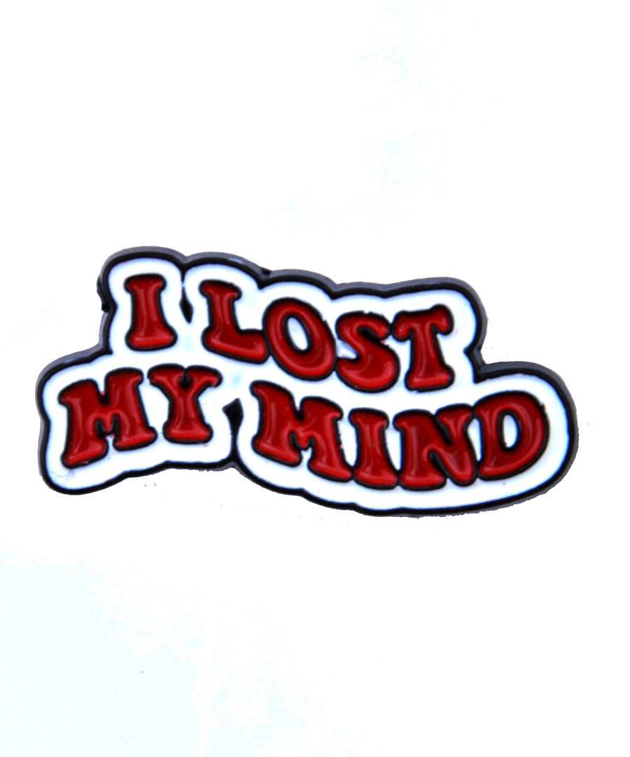 Kitűző - Lost my mind